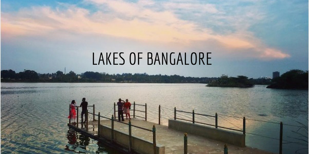 Lakes of Bangalore - Beautiful and Stunning